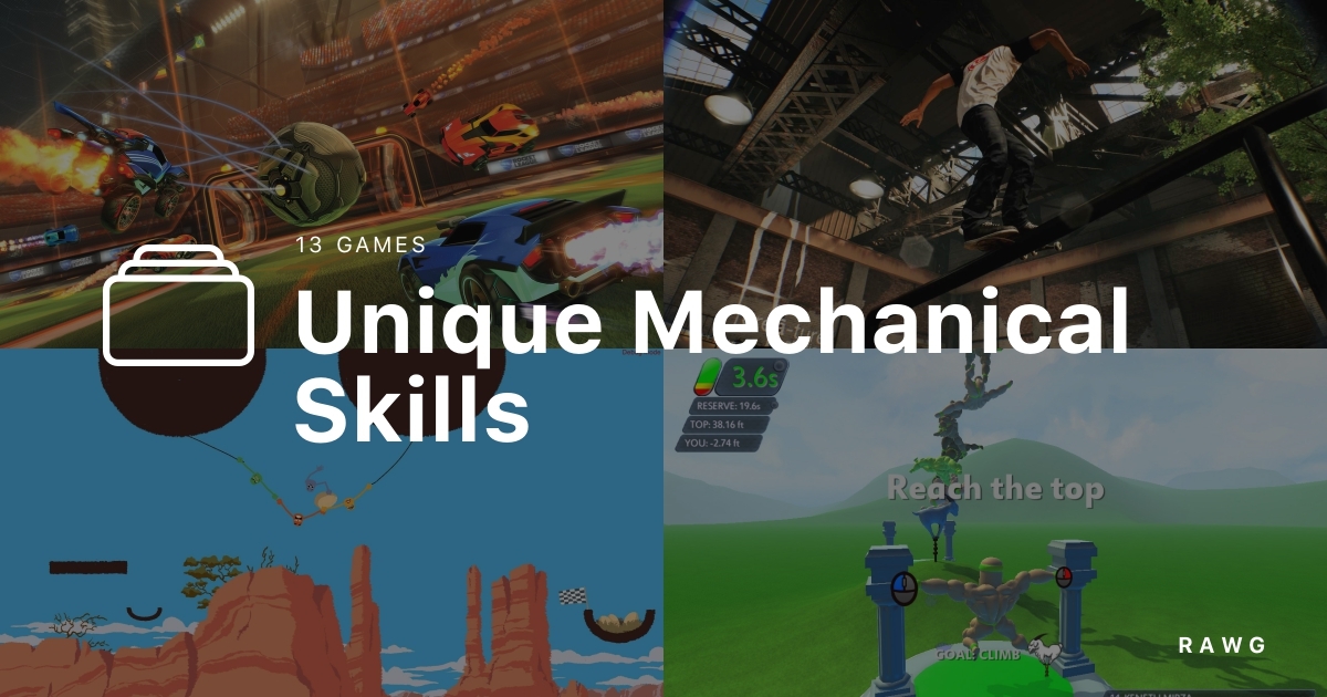 Unique Mechanical Skills a list of games by stealthmonky11 on RAWG