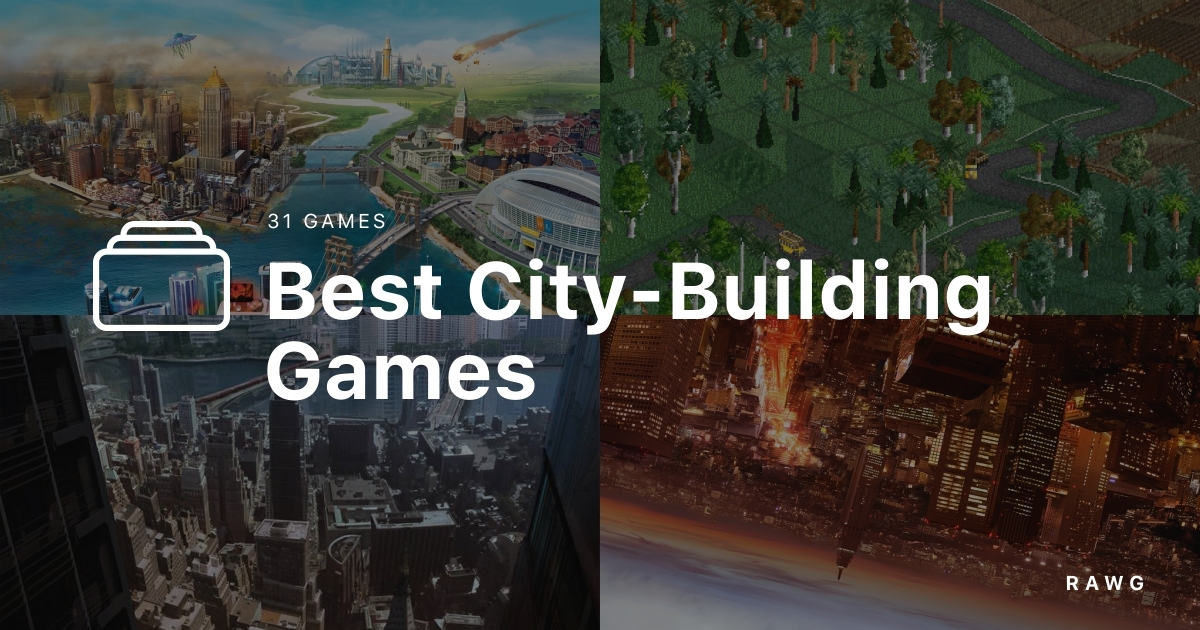 15 Best City Building Games That Will Test Your Building