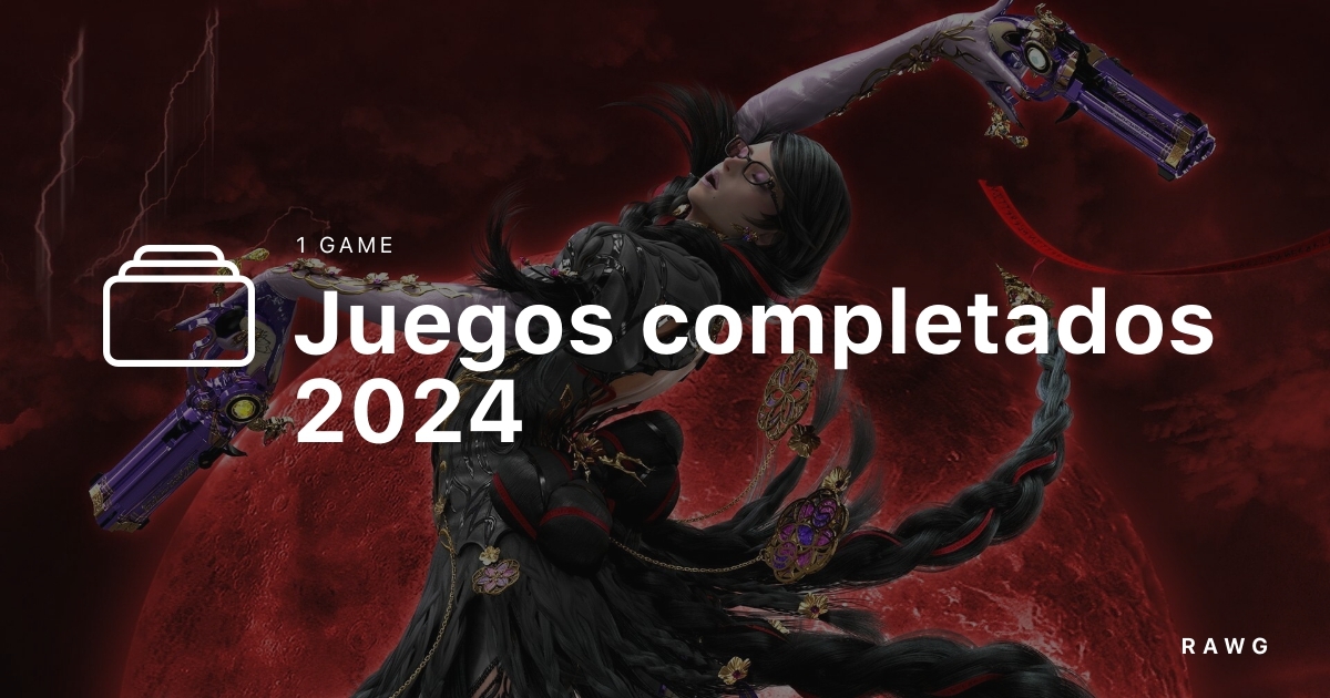 Juegos Completados 2024 - A List Of Games By Darkdave On RAWG