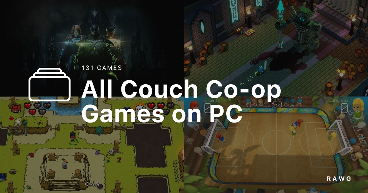 All Couch Co op Games On PC A List Of Games By Katakysmyk On RAWG