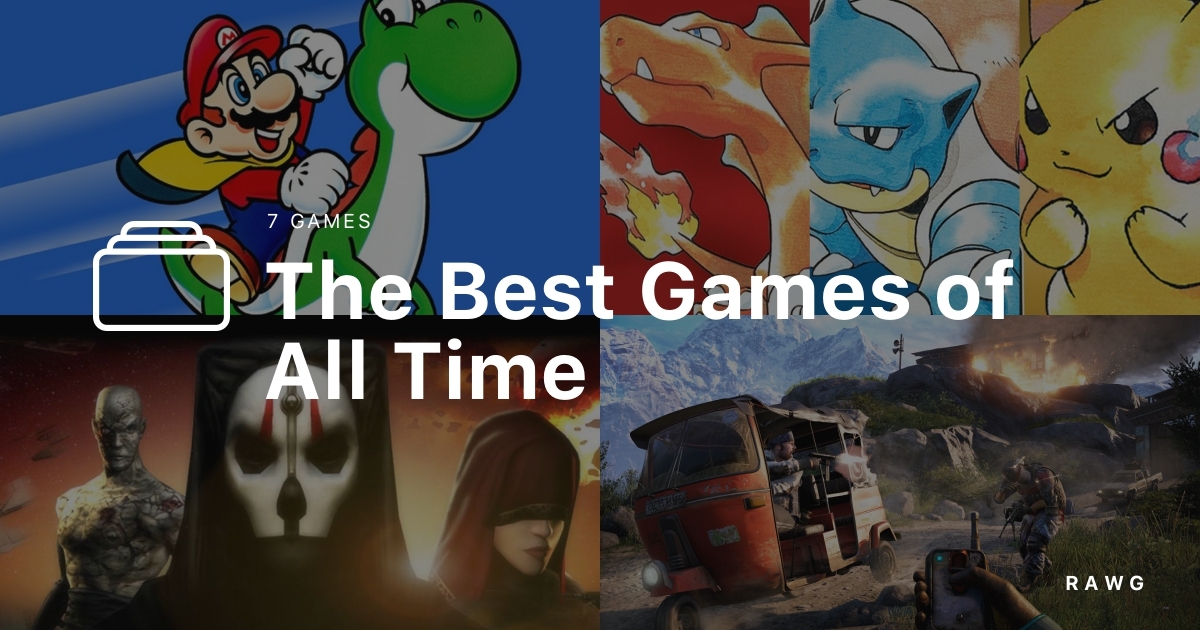 The Best Games of All Time - a list of games by Ginsu on RAWG