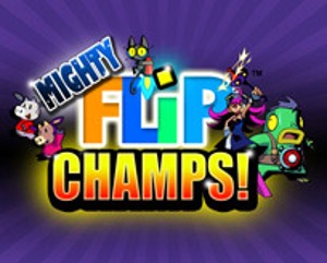Mighty Flip Champs! DX