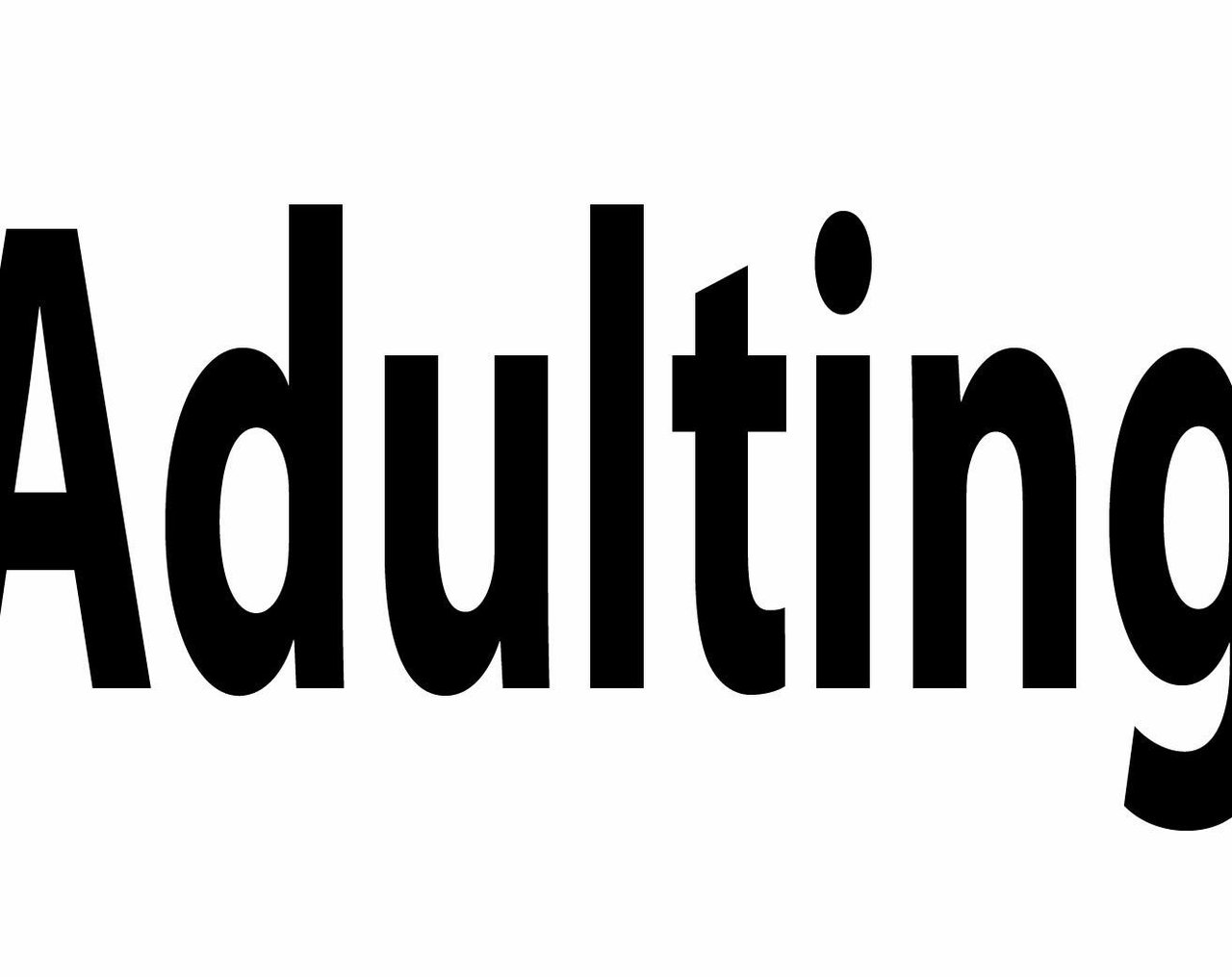 Adultingx