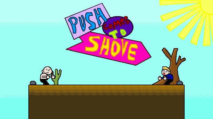 Push Comes To Shove Release Date Videos Screenshots Reviews On Rawg 3932