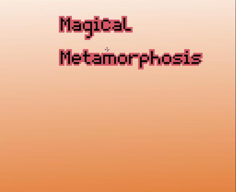 Metamorphosis game. Metamorphosis at the Magic Manor - female. Игра метаморфоза