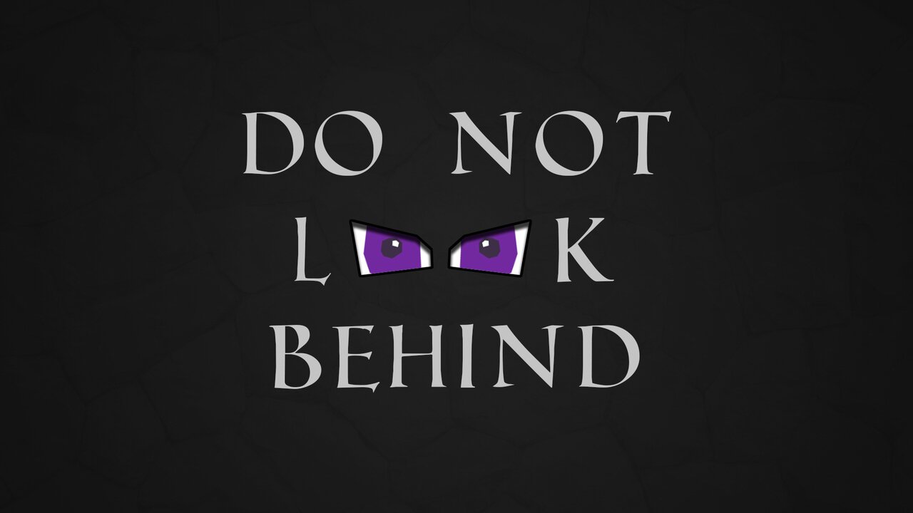 Look at me эскиз. Please close the door behind you. Dont helpme. Don't look. Don't look behind you вирус horror xp.