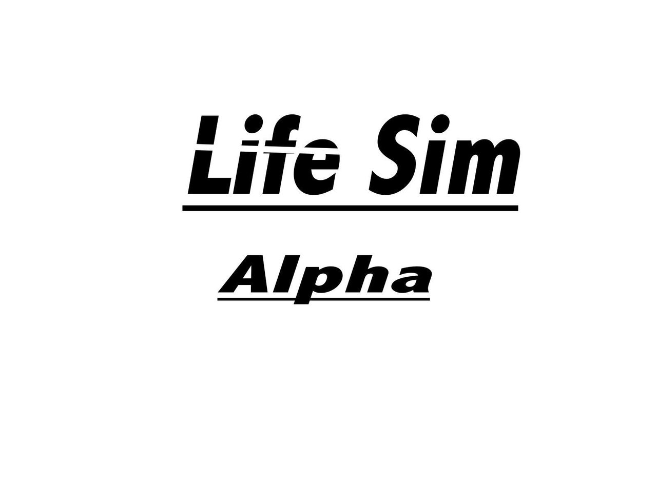 Life sim