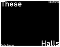 These Halls screenshot, image №1905205 - RAWG