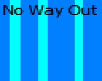 No Way Out (itch) (JayJaysizzle13) screenshot, image №3074998 - RAWG