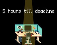 5 Hours Till Deadline screenshot, image №3410212 - RAWG