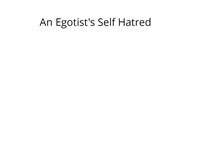 An Egotist's Self Hatred screenshot, image №2128888 - RAWG