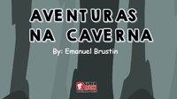 Aventuras na Caverna - Emanuel Brustin screenshot, image №2304269 - RAWG