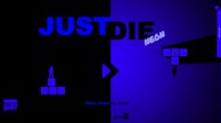 Just Die Neon screenshot, image №652117 - RAWG