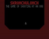 Skronchulonch: The Game of Shooting at an Orb screenshot, image №2657626 - RAWG