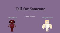 Fall for Someone screenshot, image №1685531 - RAWG