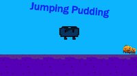 Jumping Pudding screenshot, image №3296539 - RAWG
