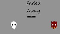 Faded Away screenshot, image №2453073 - RAWG