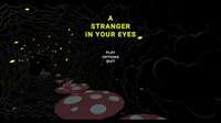 A Stranger In Your Eyes screenshot, image №3536062 - RAWG