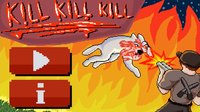 KILL KILL KILL screenshot, image №1749167 - RAWG