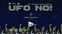 UFO NO! (itch) screenshot, image №2473949 - RAWG