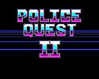 Police Quest II: The Vengeance screenshot, image №745005 - RAWG