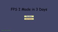 FPS I Made In 3 Days screenshot, image №3387651 - RAWG