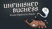 Unfinished Bugness screenshot, image №2887234 - RAWG