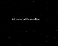 A Fractured Connection screenshot, image №2557473 - RAWG