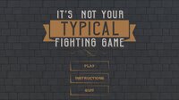 It's Not Your Typical Fighting Game screenshot, image №3549434 - RAWG