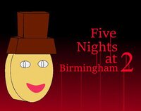Five Nights At Birmingham 2 screenshot, image №3299343 - RAWG