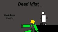 Dead Mist V1 screenshot, image №2990777 - RAWG