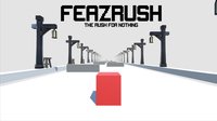 FeazRush - The Rush For Nothing screenshot, image №2315294 - RAWG