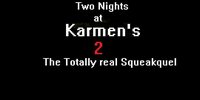 Two Nights at Karmen's 2: The Totally real squeekquel screenshot, image №2148074 - RAWG