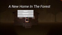 A New Home In The Forest screenshot, image №3511398 - RAWG