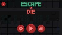 Escape or Die screenshot, image №2917343 - RAWG