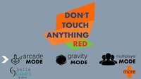 Don't Touch Anything Red screenshot, image №797936 - RAWG