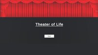 Theater of Life screenshot, image №3308397 - RAWG
