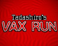 Tadashiro's Vax Run screenshot, image №3281352 - RAWG