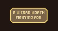 A Wizard Worth Fighting For -LD46 screenshot, image №2360353 - RAWG