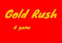 Gold Rush (ItsEarthy) screenshot, image №2996143 - RAWG