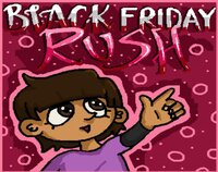 Black Friday Rush screenshot, image №3651355 - RAWG