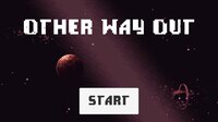 OTHER WAY OUT screenshot, image №2893224 - RAWG