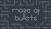 Maze Of Bullets screenshot, image №3352353 - RAWG