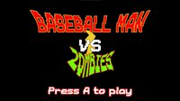 BaseballMan vs Zombie screenshot, image №3833659 - RAWG