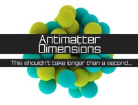 Antimatter Dimensions screenshot, image №3246928 - RAWG