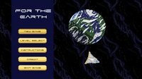 For The Earth screenshot, image №3641753 - RAWG