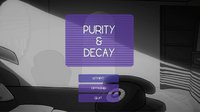 Purity & Decay screenshot, image №1007655 - RAWG