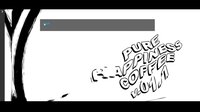 Pure Happiness Coffee v.01.1 screenshot, image №3785333 - RAWG