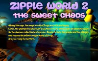 Zipple World 2: The Sweet Chaos screenshot, image №173350 - RAWG