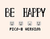 Be Happy (Pico-8 Version) screenshot, image №2455029 - RAWG